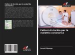 Fattori di rischio per la malattia coronarica