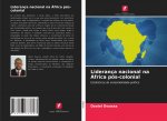 Liderança nacional na África pós-colonial
