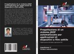 Progettazione di un sistema JNSP automatizzato per applicazioni di dispositivi a film sottile