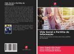 Vida Social e Partilha de Informaç?o