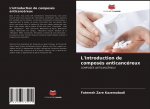 L'introduction de composés anticancéreux
