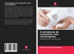 A introduç?o de compostos anti-cancerígenos