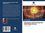 Hirntumor-Erkennung mit ANN-Algorithmus