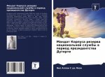 Mandat Korpusa rezerwa nacional'noj sluzhby w period prezidentstwa Duterte