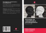 Psicologia da comunicaç?o e psicodiagnóstico