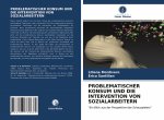 PROBLEMATISCHER KONSUM UND DIE INTERVENTION VON SOZIALARBEITERN