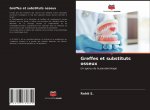 Greffes et substituts osseux