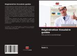 Régénération tissulaire guidée