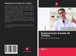 Regeneraç?o Guiada de Tecidos