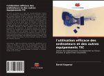 l'utilisation efficace des ordinateurs et des autres équipements TIC