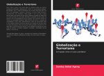 Globalizaç?o e Terrorismo