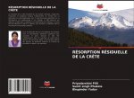 RÉSORPTION RÉSIDUELLE DE LA CR?TE