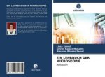 EIN LEHRBUCH DER MIKROSKOPIE