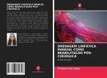 DRENAGEM LINFÁTICA MANUAL COMO REABILITAÇ?O PÓS-CIRÚRGICA