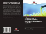 Influence sur la germination et la croissance des cultures agricoles