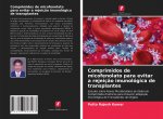 Comprimidos de micofenolato para evitar a rejeiç?o imunológica de transplantes