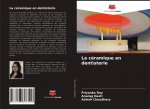 La céramique en dentisterie