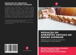MEDIAÇ?O EM AMBIENTES VIRTUAIS NO ENSINO SUPERIOR