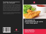 Tecnologia de processamento de carne - uma vis?o geral