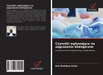 Czynniki wp?ywaj?ce na zagro?enia biologiczne