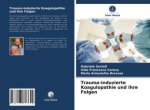 Trauma-induzierte Koagulopathie und ihre Folgen