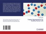 Copper Nanoparticles for Healthy Human Life