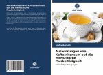 Auswirkungen von Koffeinkonsum auf die menschliche Muskeltätigkeit