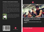 8 Poderes do Excelente Homem