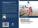 Gebäude Trans - Generationale Charakterbausteine