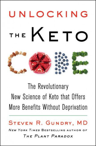 Unlocking the Keto Code (Steven R. Gundry MD)()