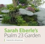 Sarah Eberle's Psalm 23 Garden