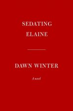 Sedating Elaine