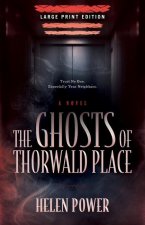 Ghosts of Thorwald Place