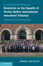 Institute of International Law's Resolution on the Equality of Parties Before International Investment Tribunals