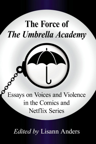 Force of The Umbrella Academy