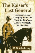 Kaiser's Last General