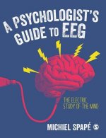 Psychologist's guide to EEG