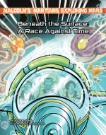 Beneath the Surface: A Race Against Time