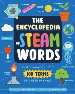 The Illustrated Encyclopedia of Steam Words: An A to Z of 100 Terms Kids Need to Know!