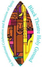 Holy Ground: The National Black Theatre Festival Anthology