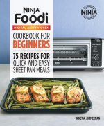 The Official Ninja Foodi Digital Air Fry Oven Cookbook: 75 Recipes for Quick and Easy Sheet Pan Meals