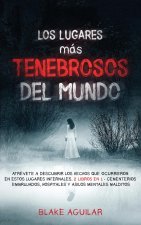 Lugares mas Tenebrosos del Mundo