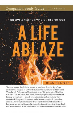 Life Ablaze Study Guide