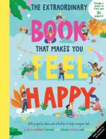 The Extraordinary Book That Makes You Feel Happy: (Kid's Activity Books, Books about Feelings, Books about Self-Esteem)