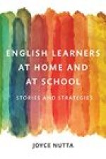 English Learners at Home and at School