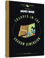 Walt Disney's Mickey Mouse: Trapped in the Shadow Dimension: Disney Masters Vol. 19