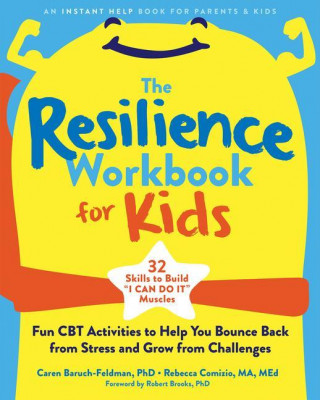The Resilience Workbook for Kids