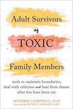 Adult Survivors of Toxic Family Members