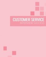 Customer Service Interview Preparation Guide