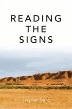 Reading the Signs and Other Itinerant Essays